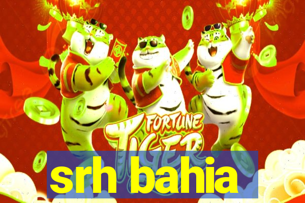 srh bahia